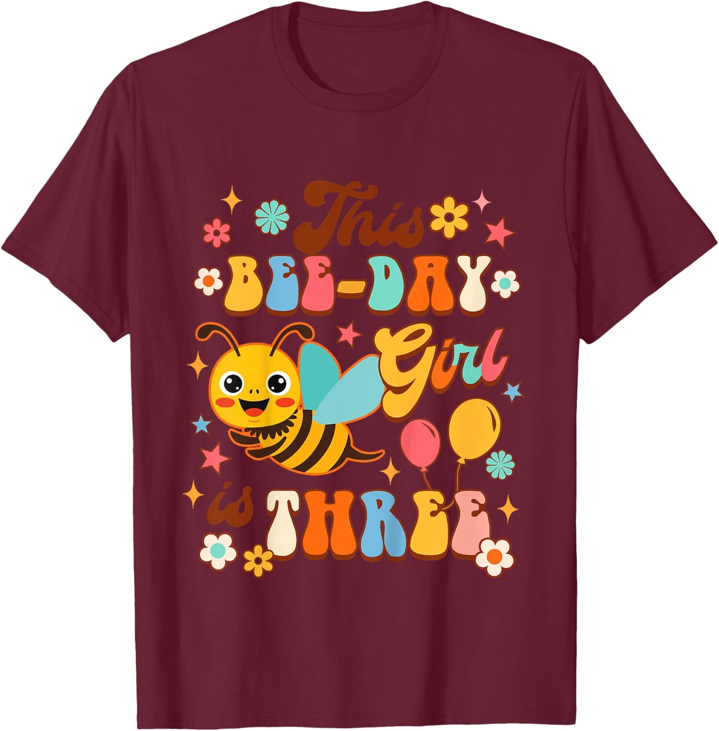 Kids 3rd Birthday Girl Third Birthday This Bee-day Girl Is Three T-Shirt - T-Shirt | Maroon