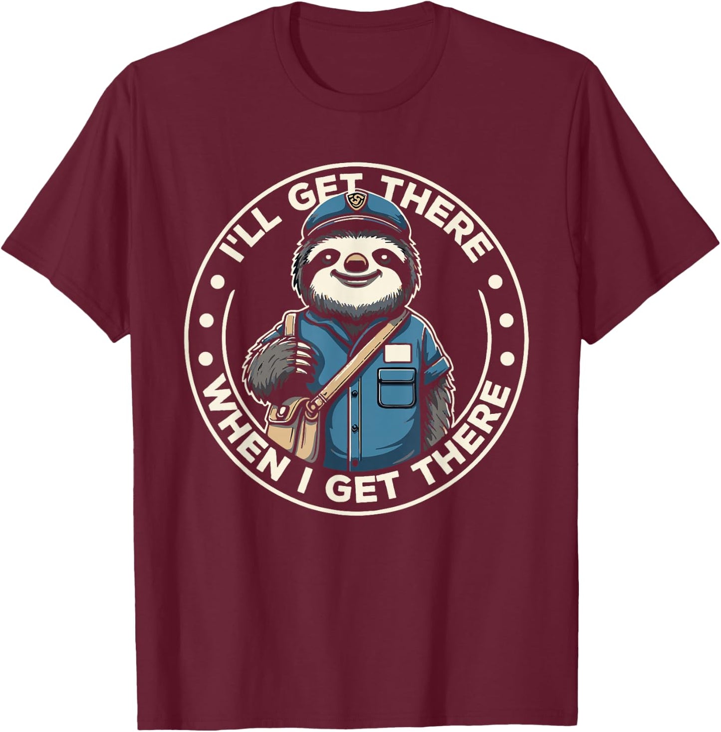 Sloth Postal Worker Funny Postman Mail Carrier Sloth T-Shirt - T-Shirt | Maroon