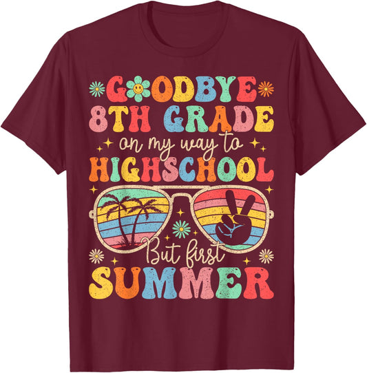 Goodbye 8th Grade Graduation To High School Summer Kids T-Shirt - T-Shirt | Maroon