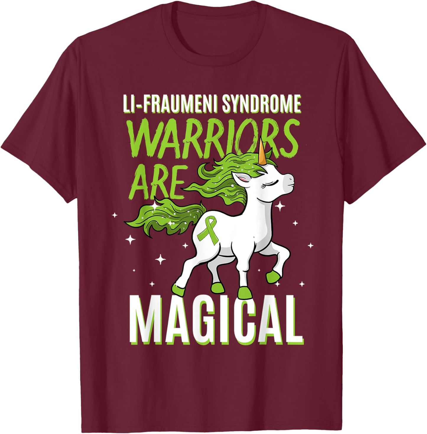 Li–Fraumeni Syndrome Warrior Awareness Ribbon Unicorn Lover T-Shirt - T-Shirt | Maroon