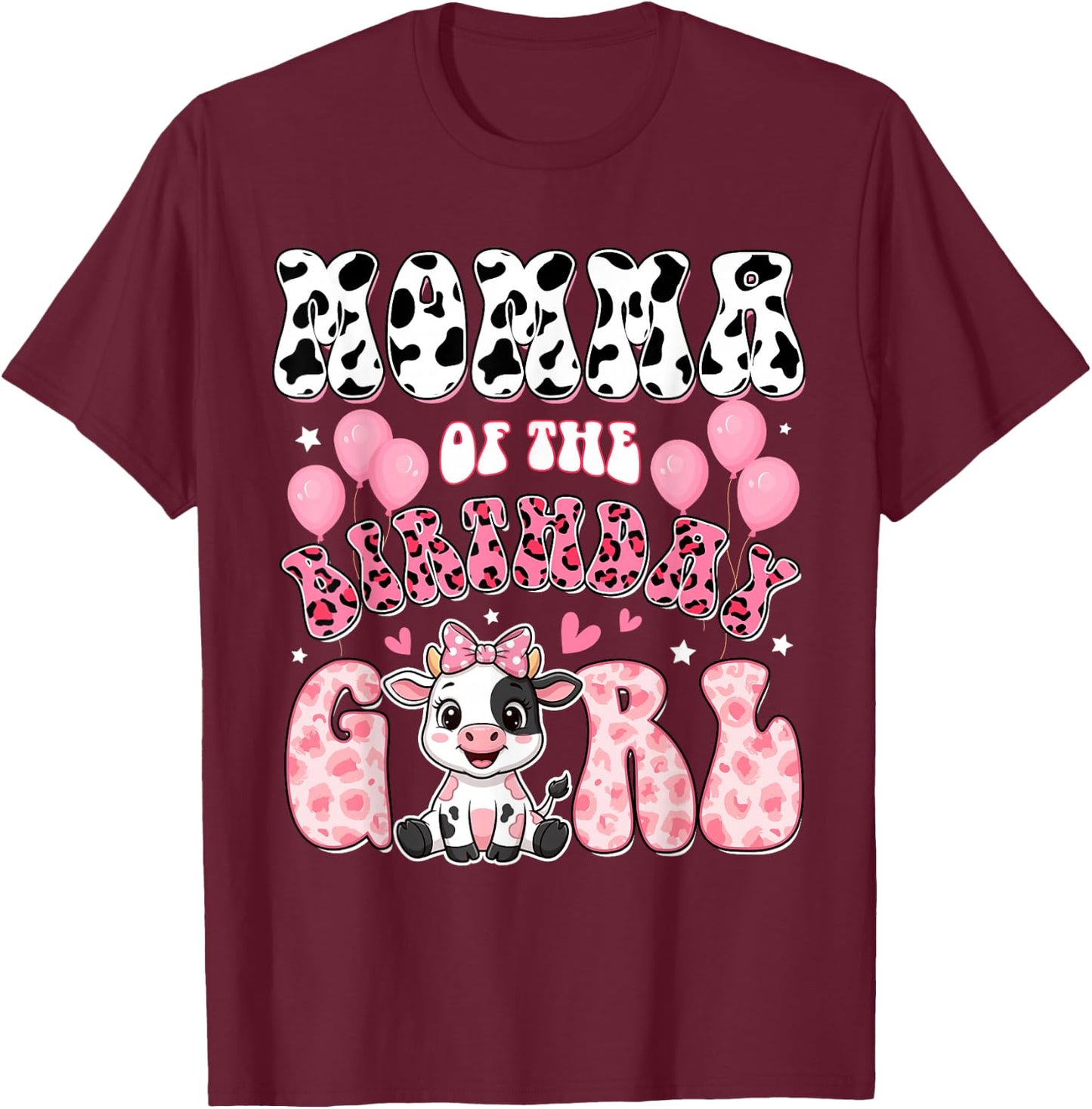 Momma of The Birthday Girl Cow Farm Family 1St Birthday T-Shirt - T-Shirt | Maroon