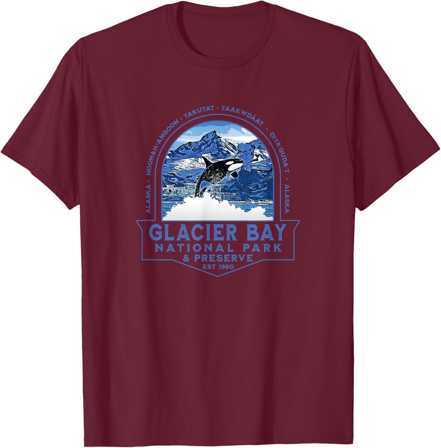 Glacier Bay National Park Alaska Orca Mountains Souvenir T-Shirt - T-Shirt | Maroon