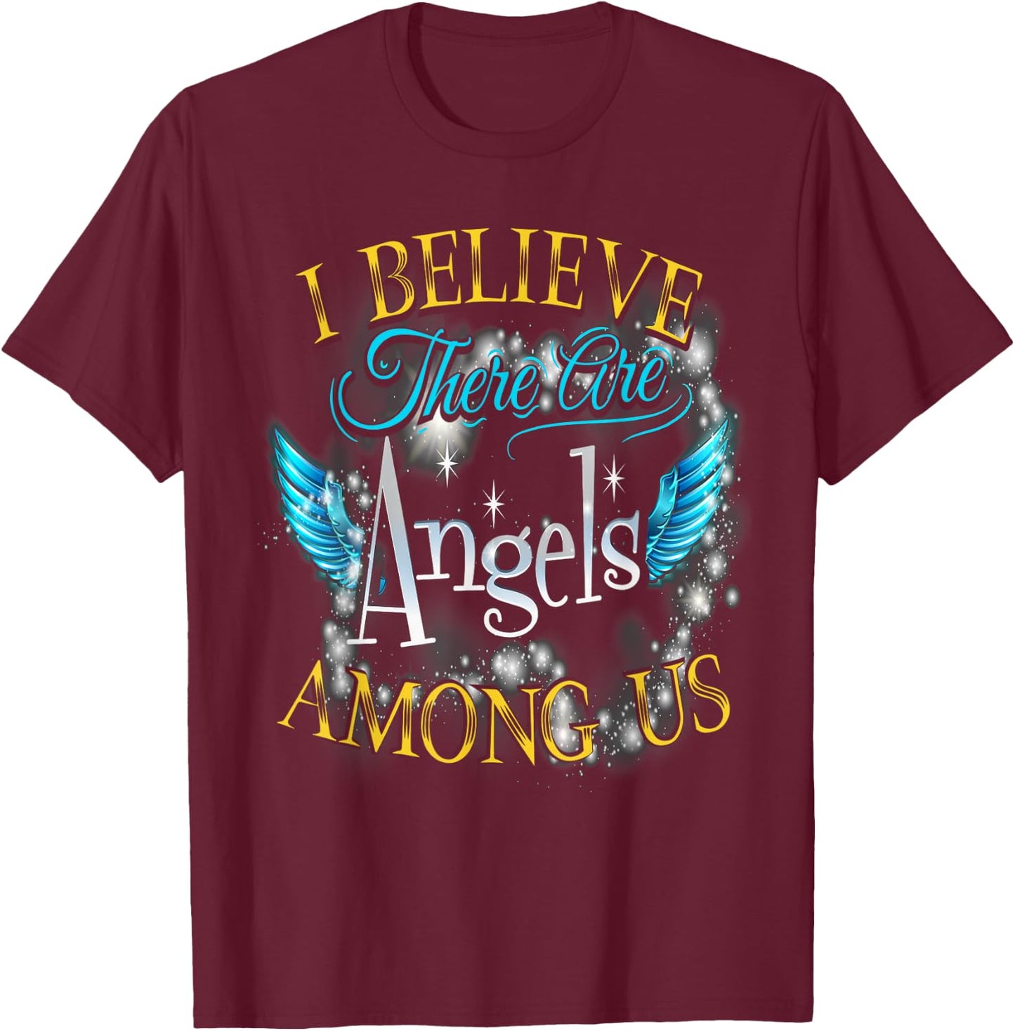 I Believe There Are Angels Among Us Butterfly Lover T-Shirt - T-Shirt | Maroon