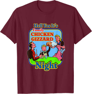 Retro Hell Yes It's Family Chicken Gizzard Night Vintage T-Shirt - T-Shirt | Maroon