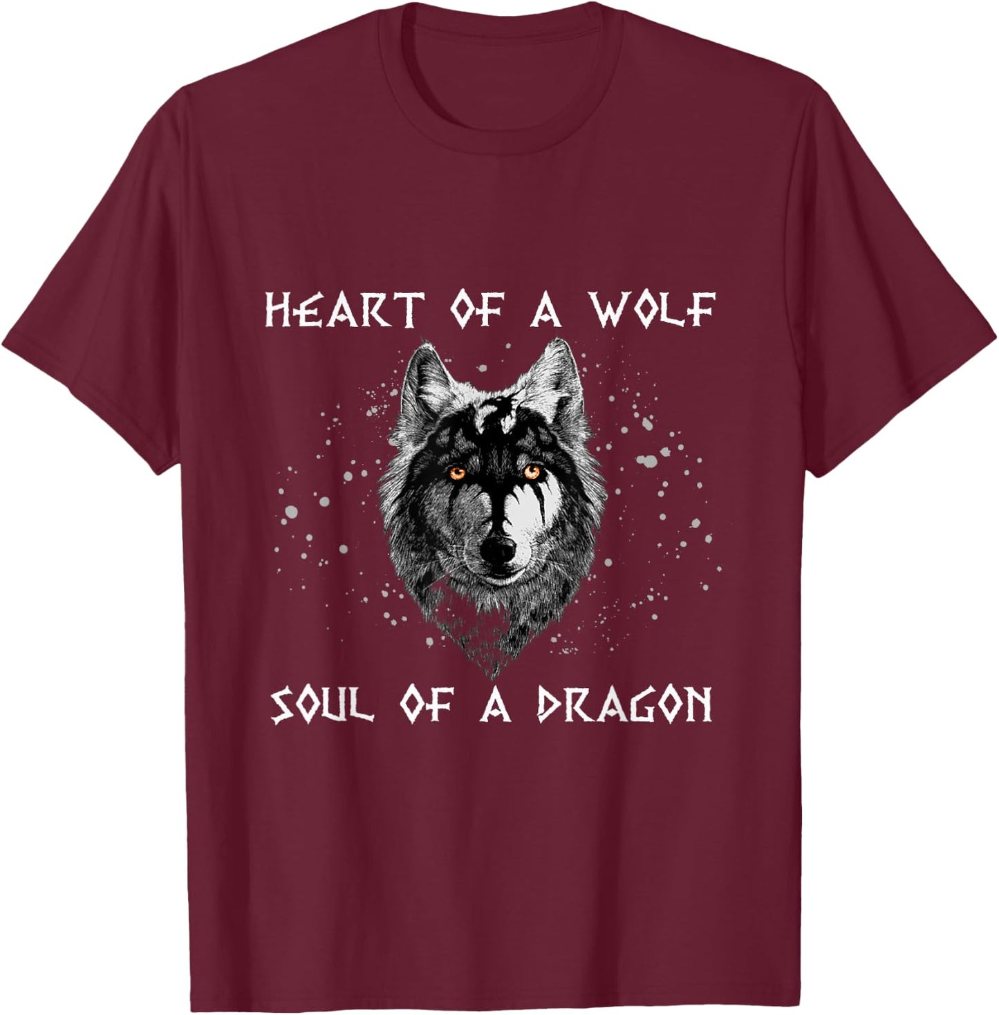 Heart Of Wolf Soul Of A Dragon Cool dragon wolf warrior T-Shirt - T-Shirt | Maroon