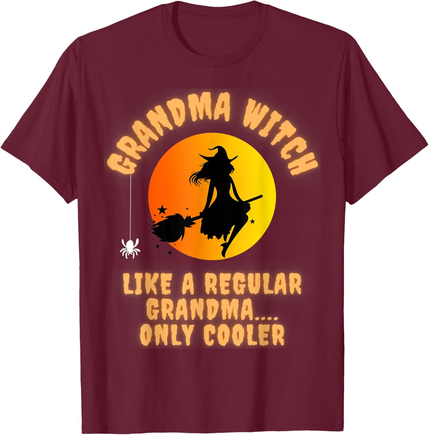 Grandma Halloween Witch Costume Like A Regular Witch T-Shirt - T-Shirt | Maroon