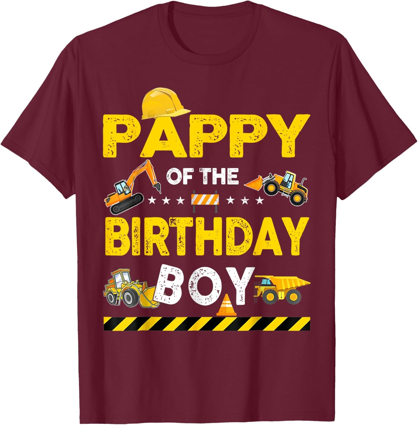 Pappy Of The Birthday Boy Construction Worker Birthday T-Shirt - T-Shirt | Maroon