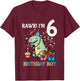 Kids Rawr Im 6 Dinosaur Birthday Boy Cute 6th Bday Trex Boys Kids T-Shirt - T-Shirt | Maroon