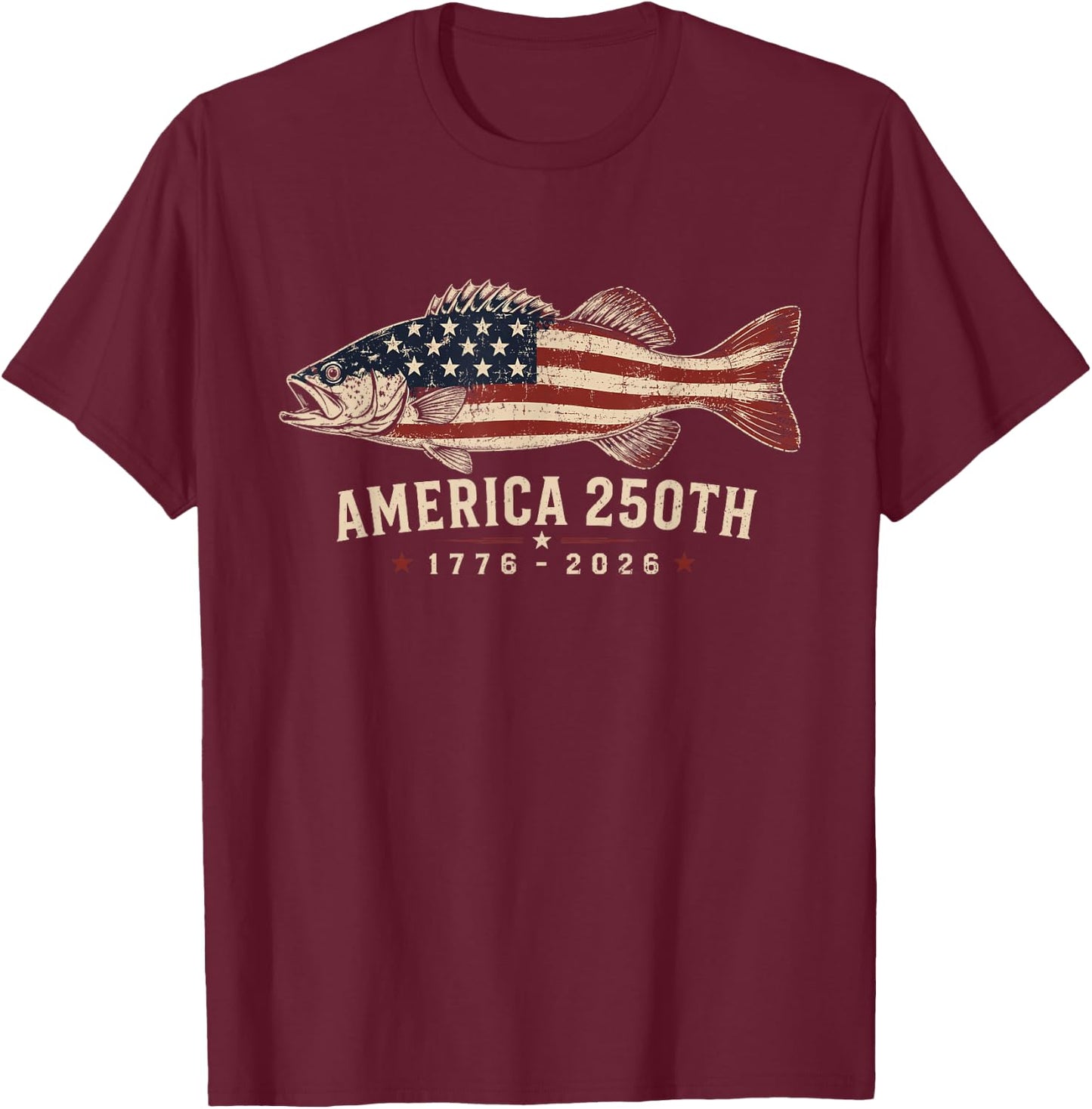 250 America Years 1776 2026 Fishing USA Flag 250th Birthday T-Shirt - T-Shirt | Maroon