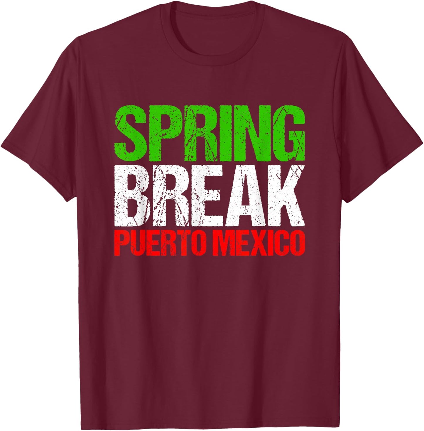 Spring Break Puerto Mexiko T-Shirt - T-Shirt | Maroon