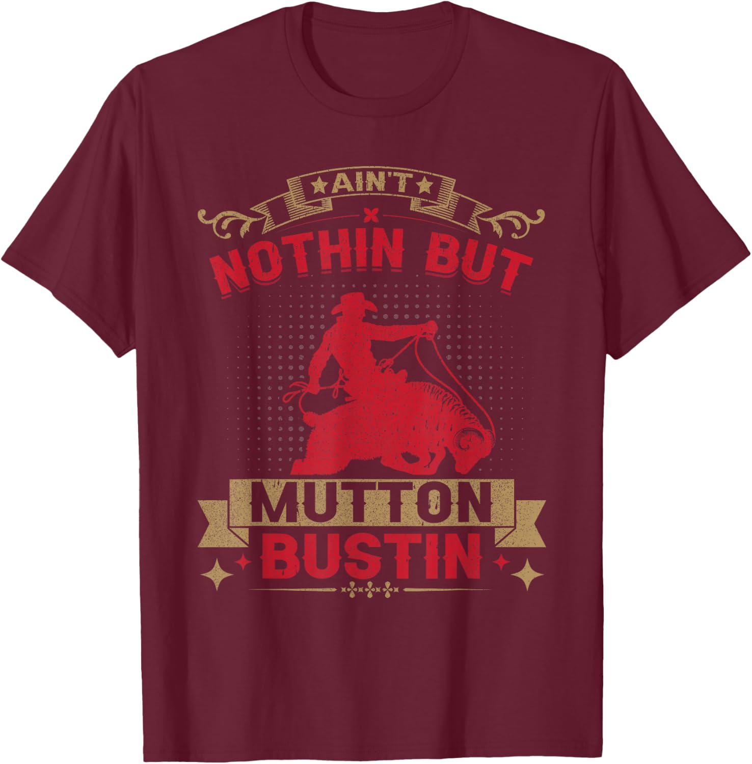 Riding Sheep Rodeo Mutton Buster Mutton Busting T-Shirt - T-Shirt | Maroon