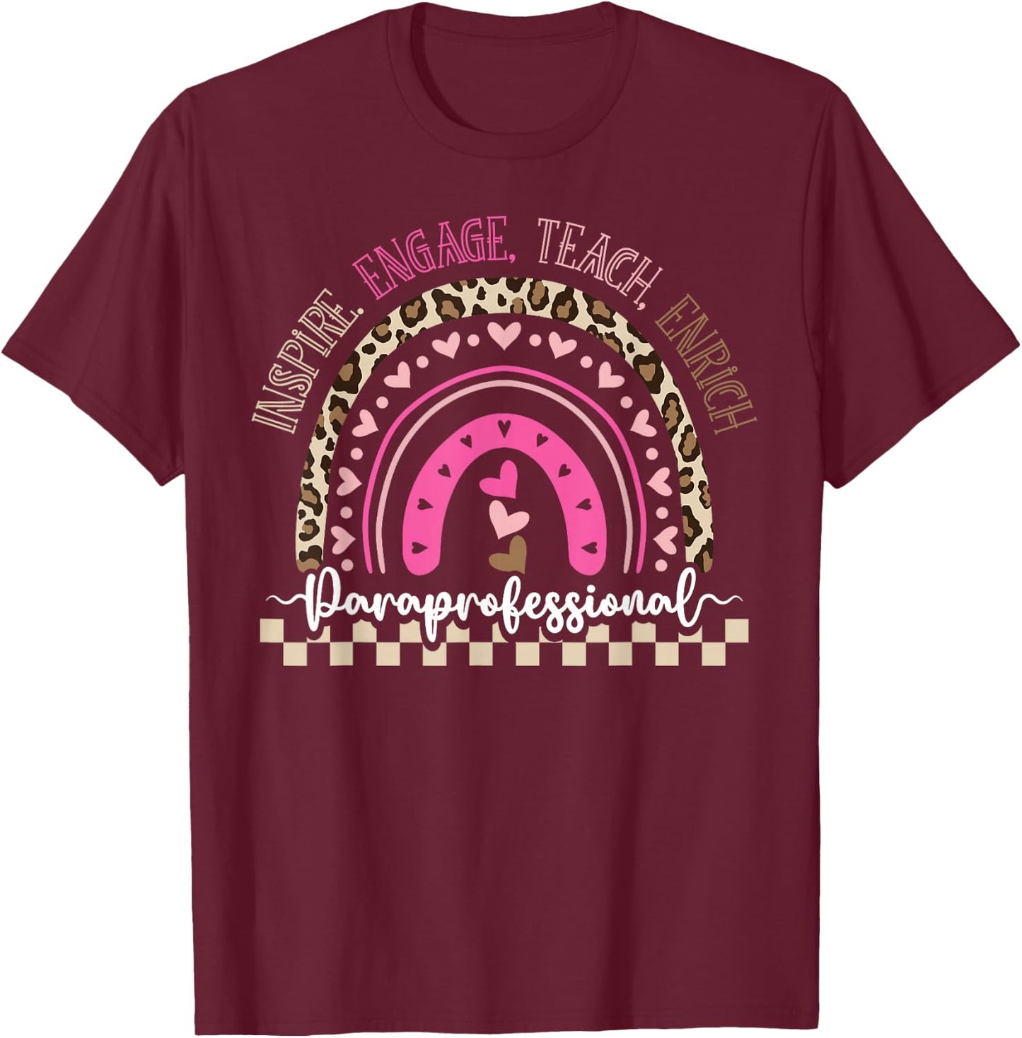 Paraprofessional Teacher Para Rainbow Leopard Back to T-Shirt - T-Shirt | Maroon