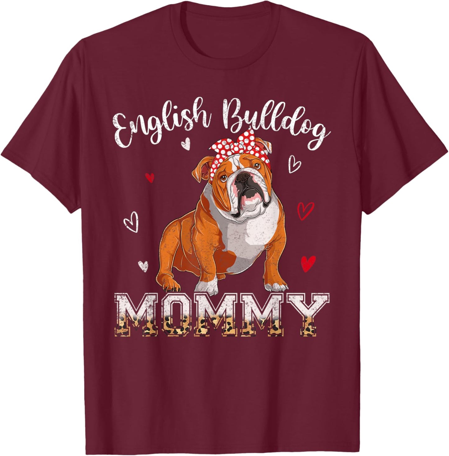 Dog Mommy Headband Heart English Bulldog Lover Mothers Day T-Shirt - T-Shirt | Maroon