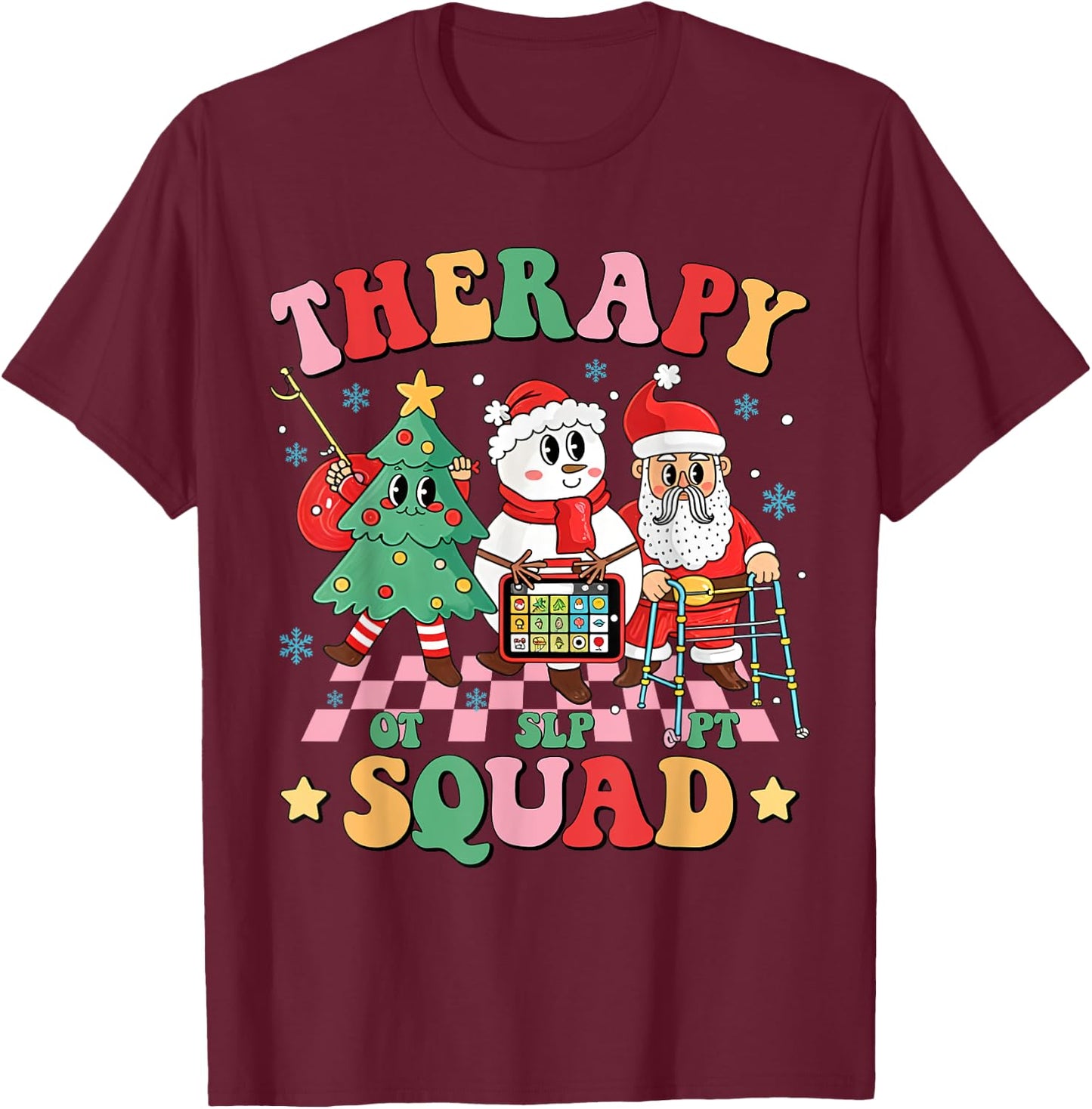 Therapy Squad SLP OT PT Christmas Retro Rehab Team Xmas Crew T-Shirt - T-Shirt | Maroon