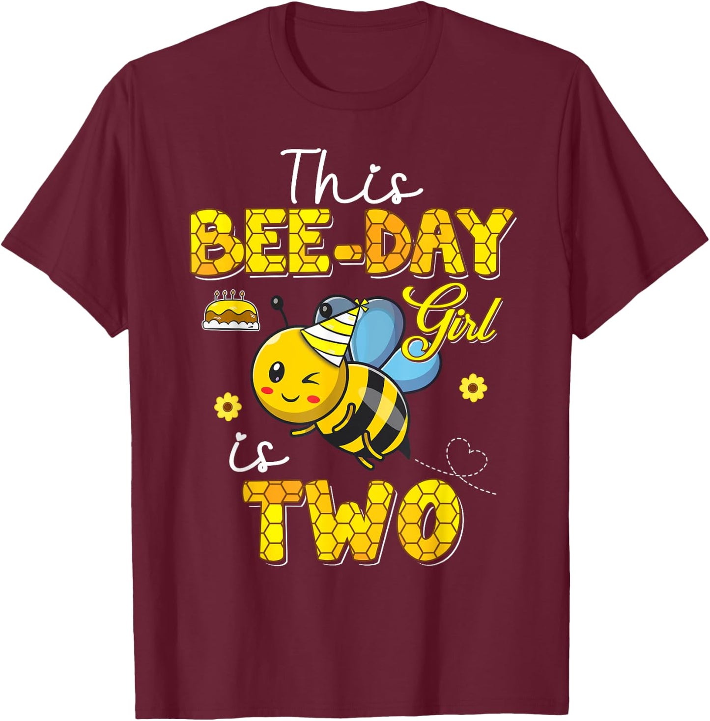 This Bee-Day Girl Is Two 2 Years Old 2nd Birthday Toddler T-Shirt - T-Shirt | Maroon