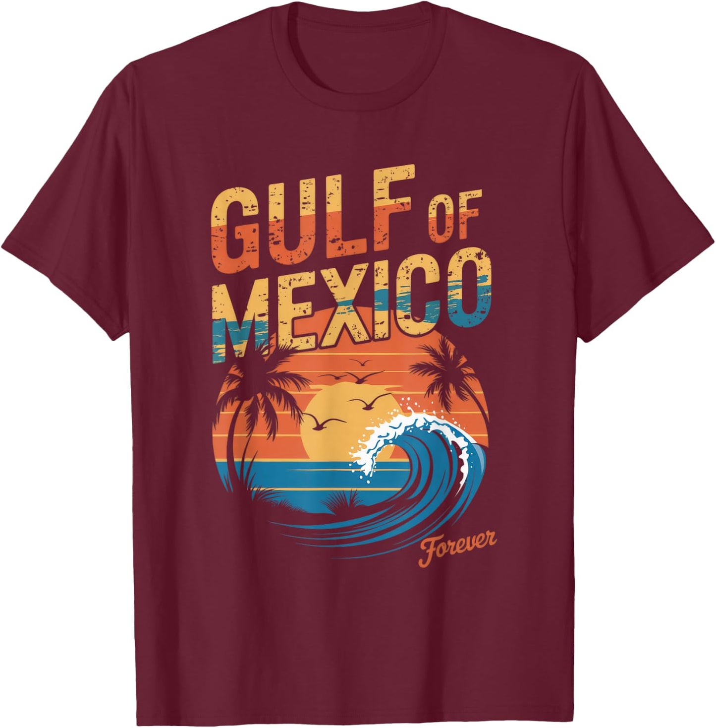 Gulf of Mexico Forever Retro Vintage Gulf of Mexico T-Shirt - T-Shirt | Maroon