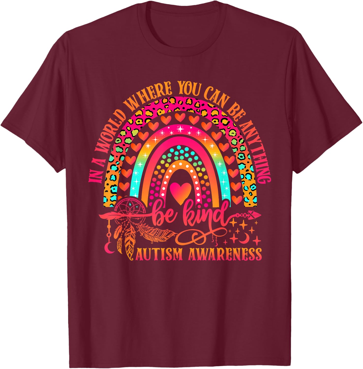 Autism Awareness Be Kind Leopard Rainbow Choose Kindness T-Shirt - T-Shirt | Maroon
