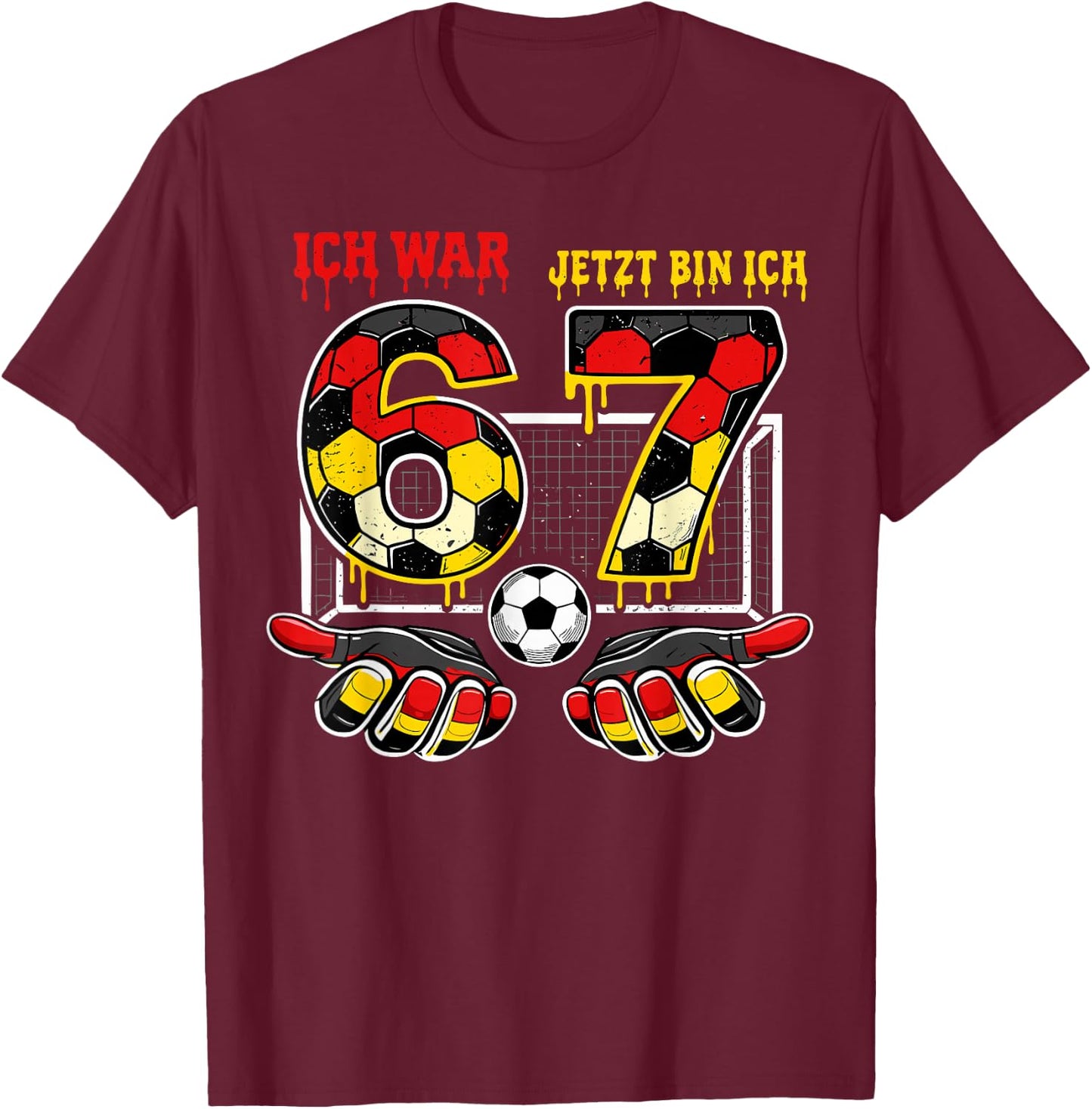 6 7 Geburtstag Six Seven 67 Meme Trend 7 Geburtstagsshirt T-Shirt - T-Shirt | Maroon