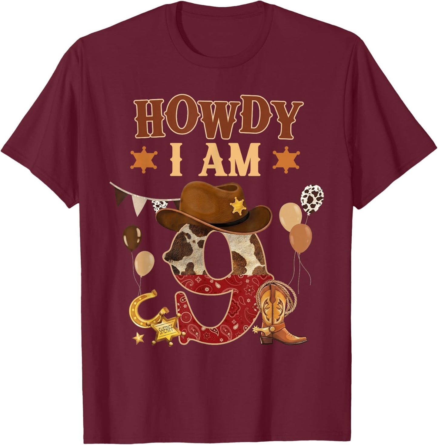 Howdy I'm 9 Western Cowboy 9th Birthday Boy Kids 9 Year Old T-Shirt - T-Shirt | Maroon