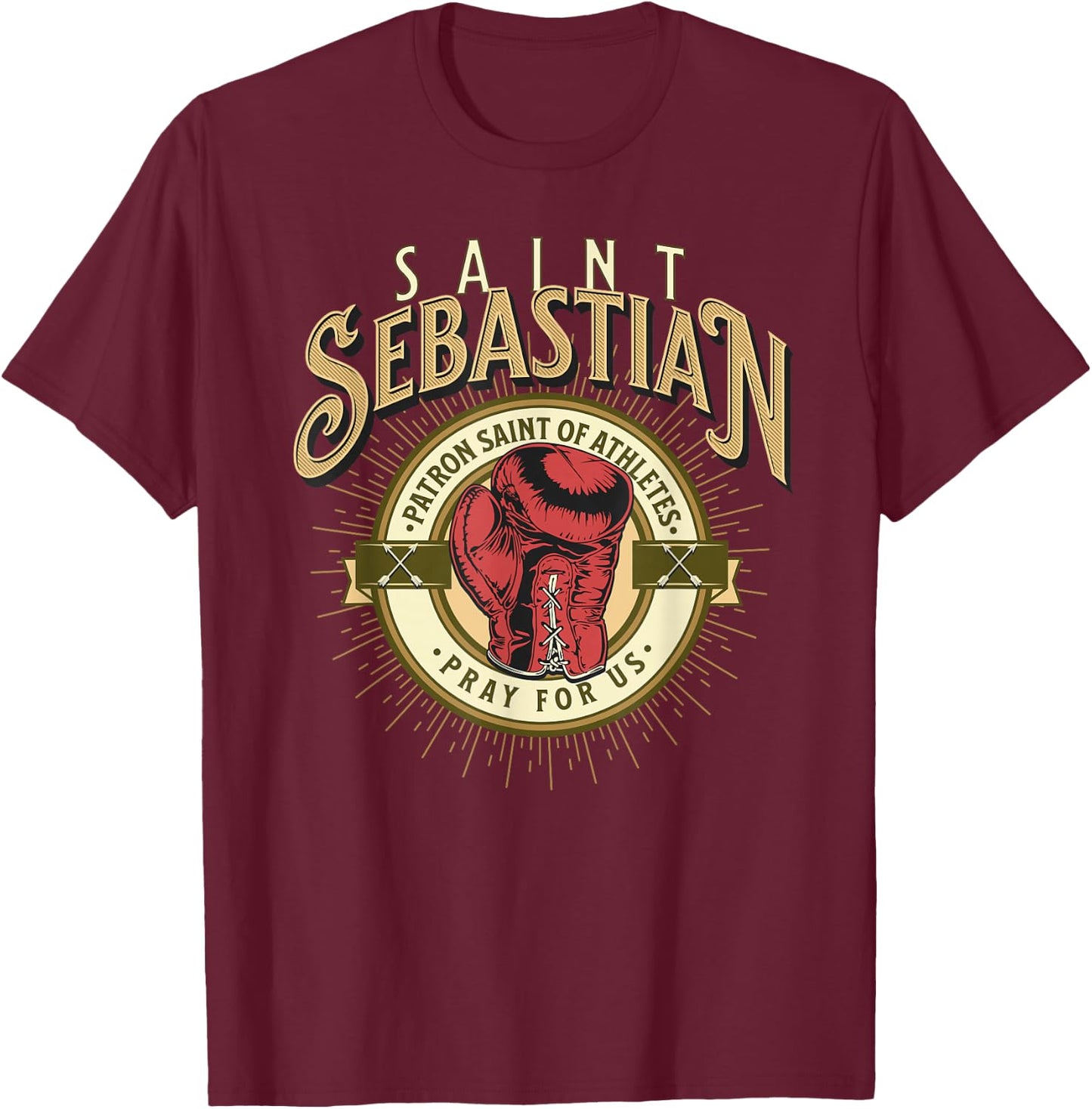 St Sebastian Patron Saint of Sports Athletes Boxing Glove T-Shirt - T-Shirt | Maroon