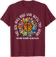 The Sun Will Rise We'll try again Mental Health Awareness T-Shirt - T-Shirt | Maroon