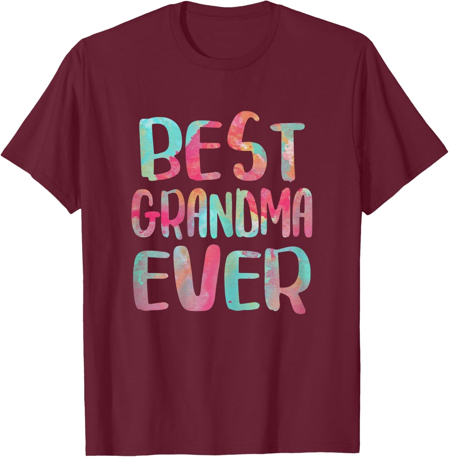 Best Grandma Ever Shirt Grandmother Women Mothers Day T-Shirt - T-Shirt | Maroon