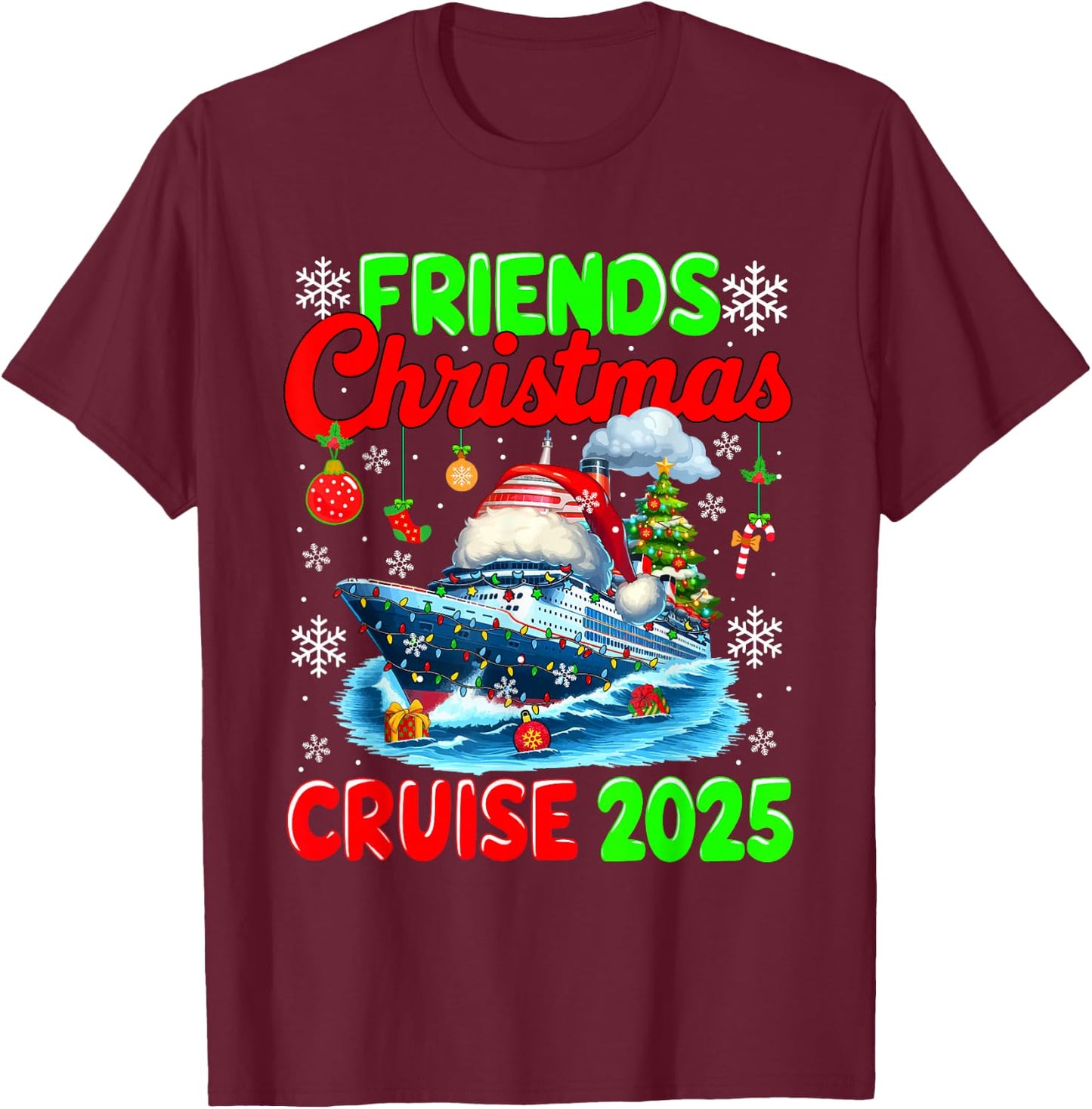 Friends Christmas Cruise 2025 Santa Cruise Ship Cruising T-Shirt - T-Shirt | Maroon