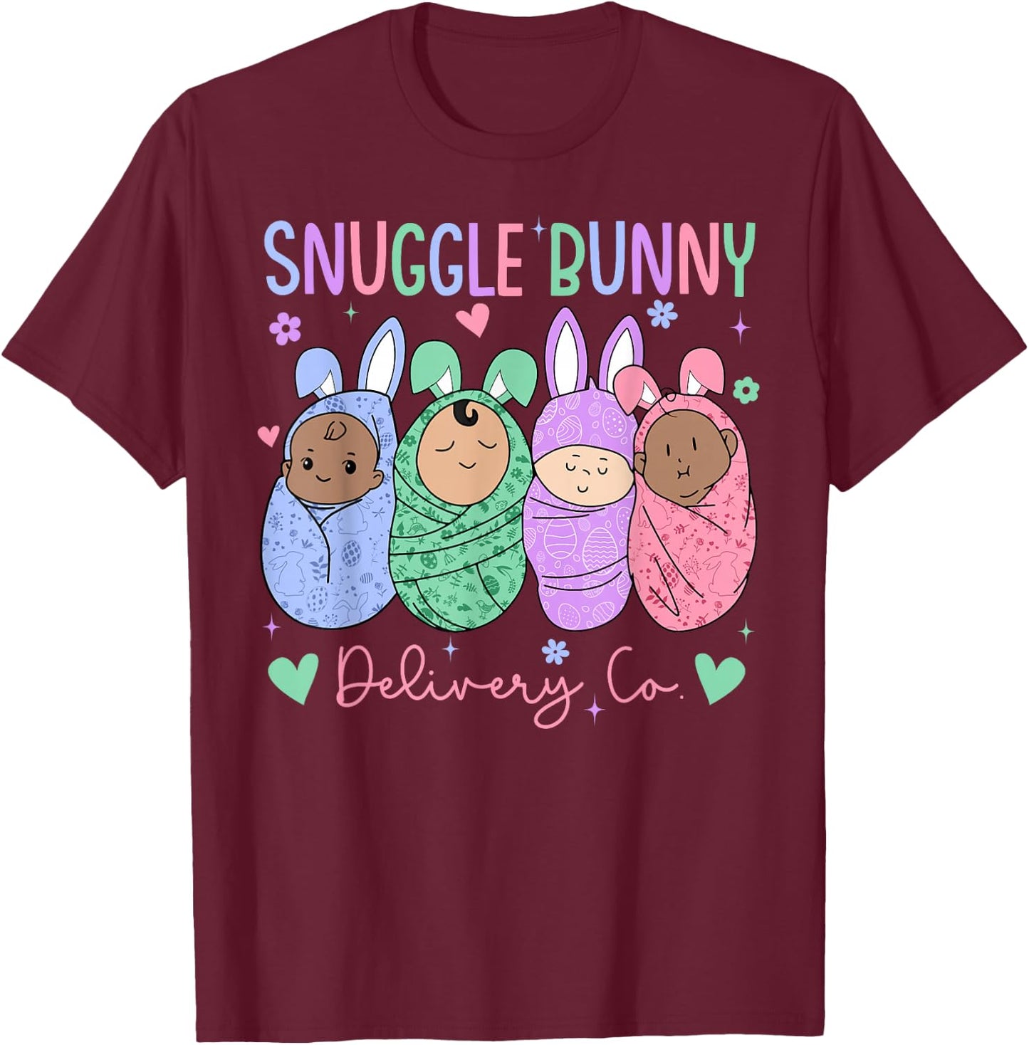 Snuggle Bunny Delivery Co Easter L&D Nurse Mother Baby Nurse T-Shirt - T-Shirt | Maroon