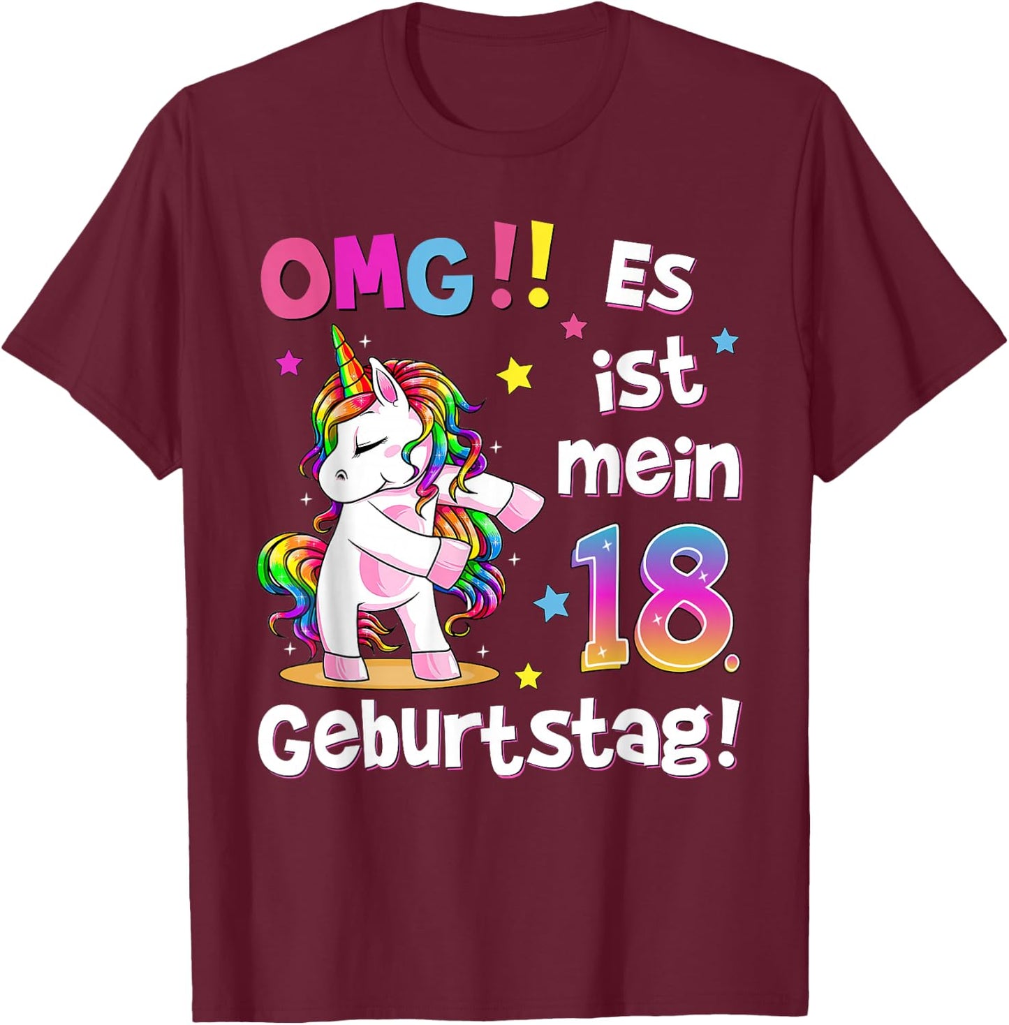 OMG It's My 18th Birthday Girls Party Outfit Unicorn , black T-Shirt - T-Shirt | Maroon