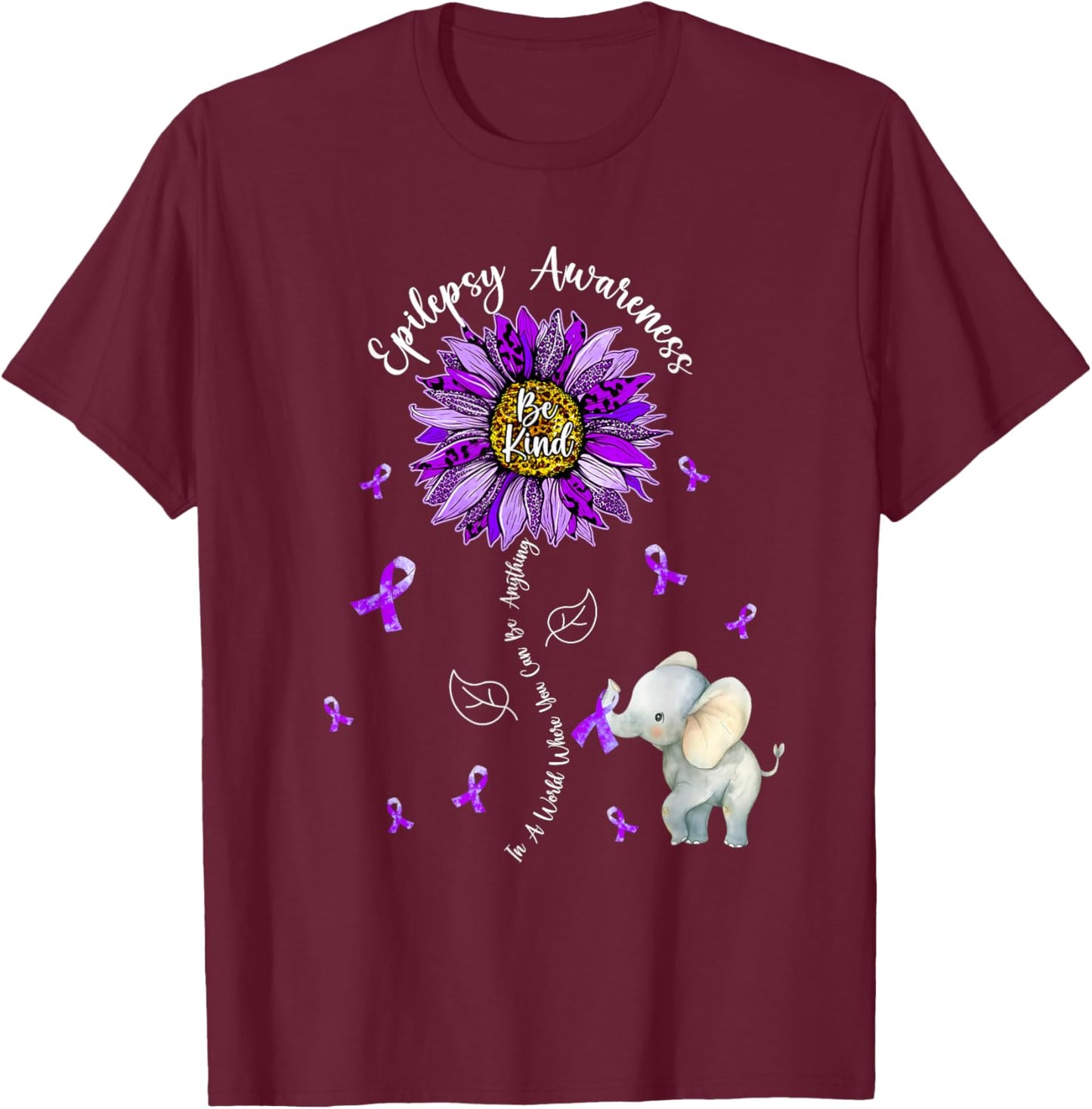 Be Kind Elephant Purple Sunflower Epilepsy Awareness T-Shirt - T-Shirt | Maroon