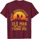 Never Underestimate An Old Man With A Fishing Rod Fisherman T-Shirt - T-Shirt | Maroon
