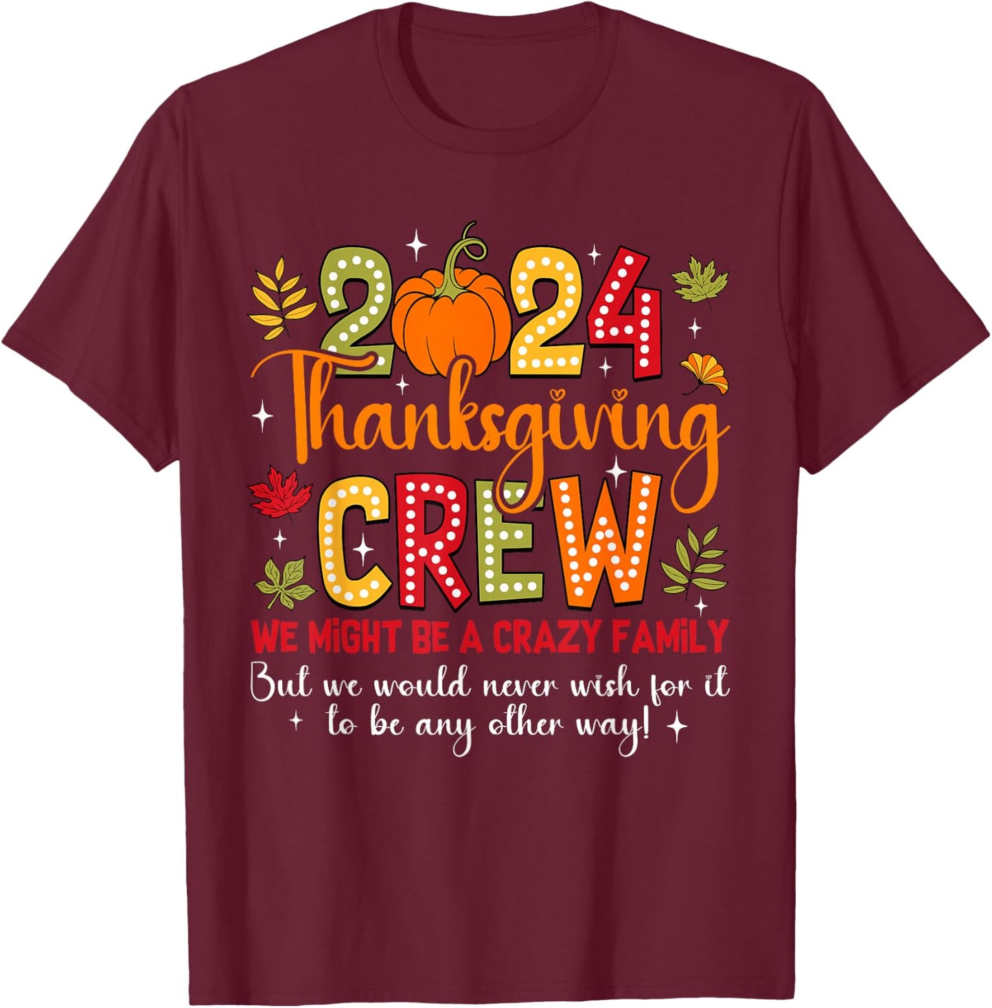 Family Thanksgiving 2024 Thanksgiving Crew Turkey Matching T-Shirt - T-Shirt | Maroon