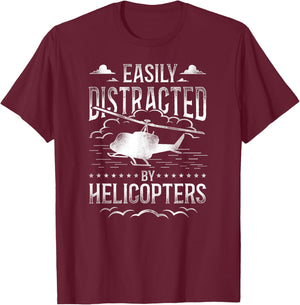 Helicopter Pilot Vintage Easily Distracted By Helicopters T-Shirt - T-Shirt | Maroon
