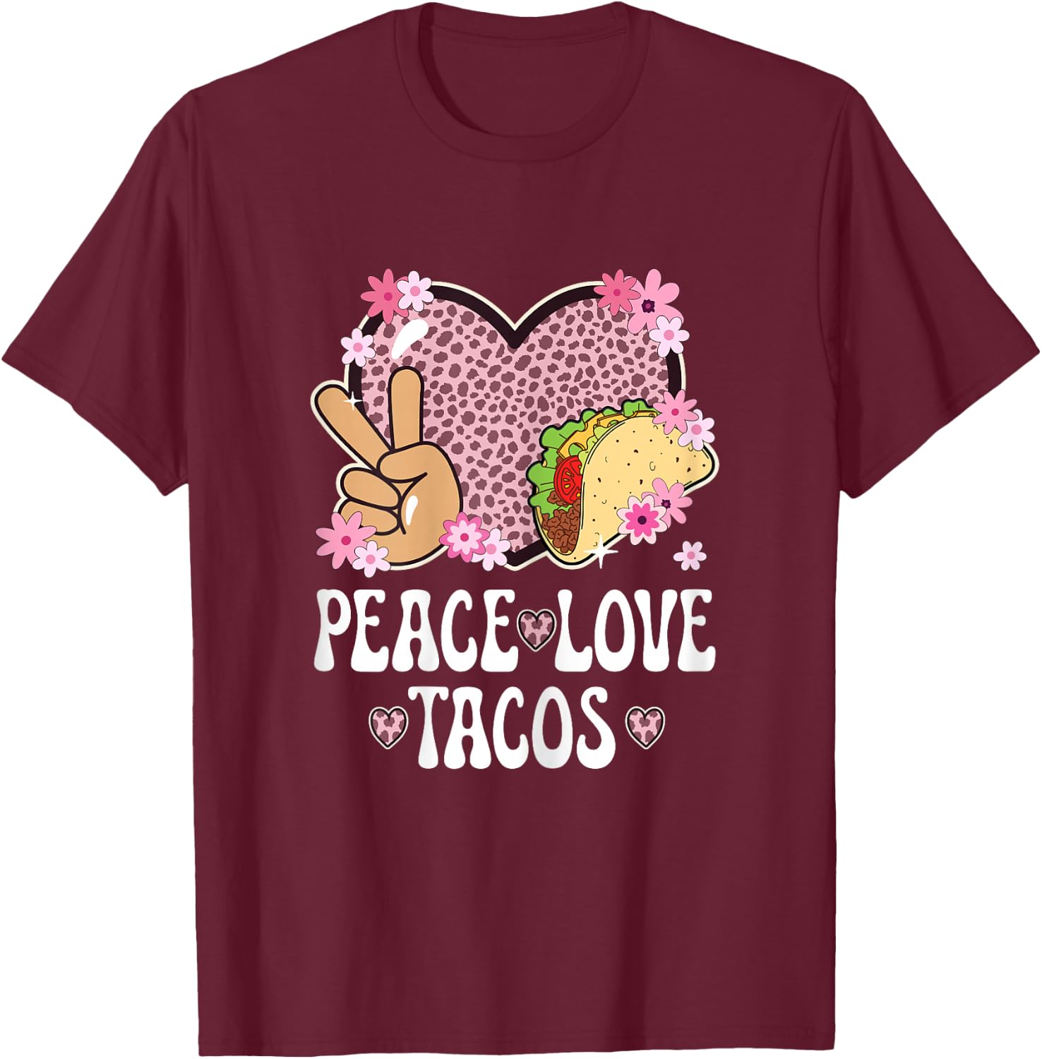 Peace Love Tacos Cheetah Print Taco Tuesday Women Taco Lover T-Shirt - T-Shirt | Maroon