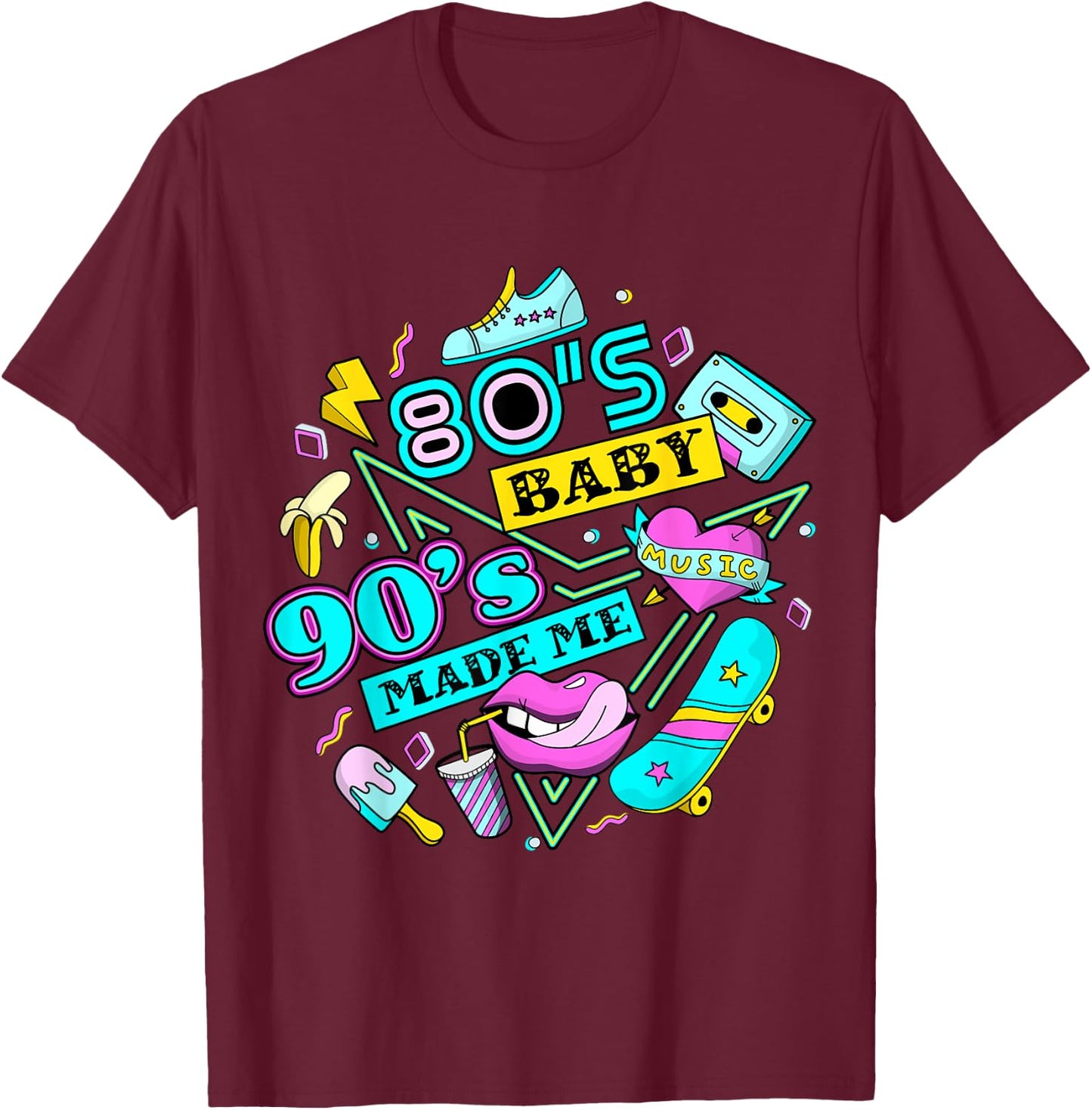 Retro 1980s 80's Baby 1990s 90's Made Me Vaporwave Nostalgia T-Shirt - T-Shirt | Maroon