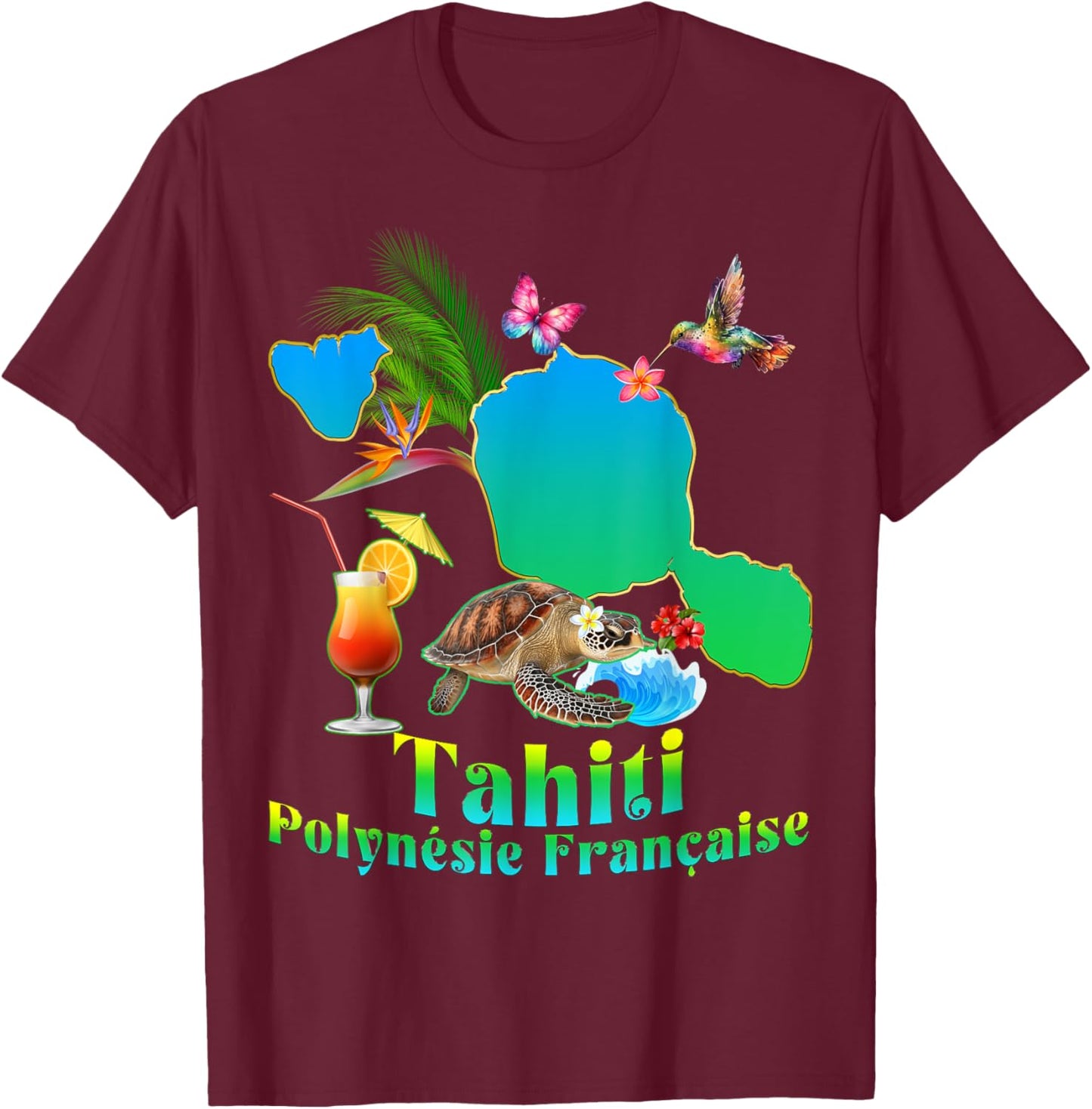 Tahiti French Polynesia Cocktail Pineapple Hummingbird Turtle , Black T-Shirt - T-Shirt | Maroon