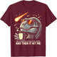 Dinosaur T-Rex Coffee Novelty Men Kids Women Funny Dinosaur T-Shirt - T-Shirt | Maroon