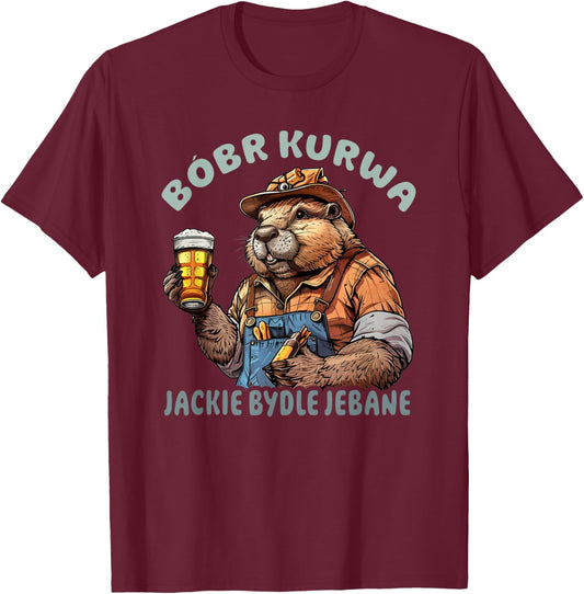 Bober Bobr Kurwa , Small, Black T-Shirt - T-Shirt | Maroon