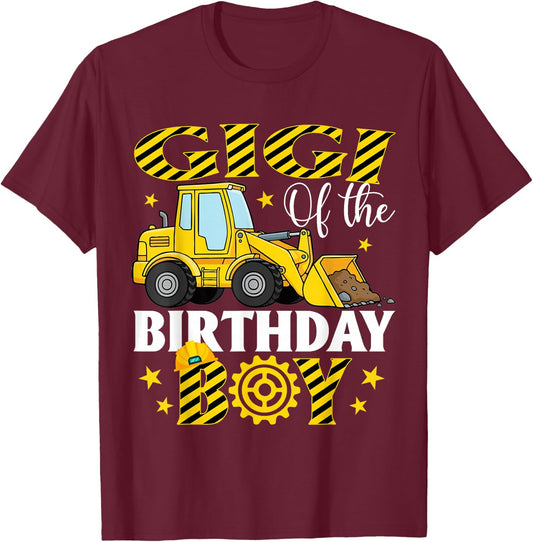 Construction Excavator Gigi of The Birthday Boy T-Shirt - T-Shirt | Maroon