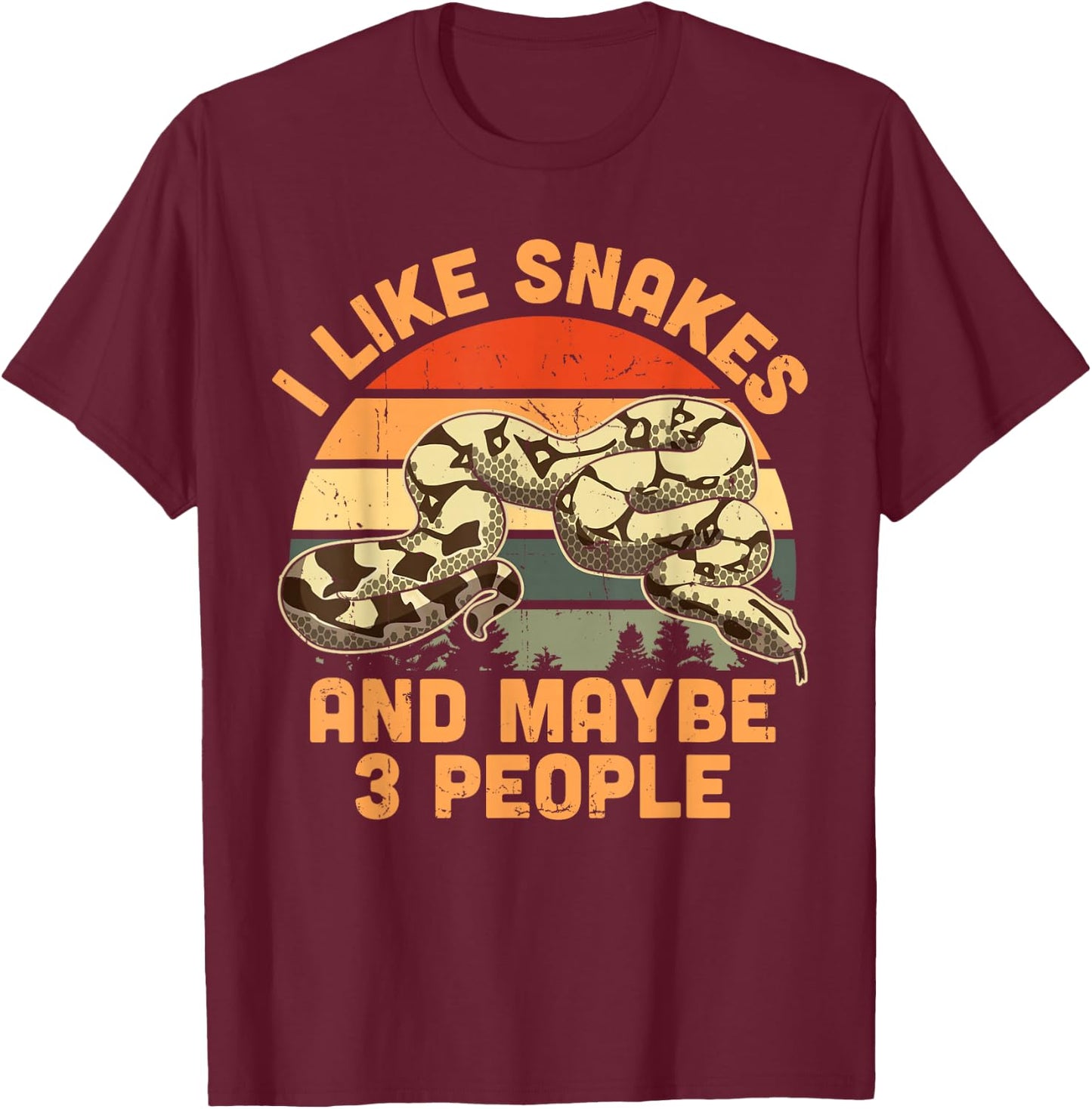 I Like Snakes And Maybe 3 People Retro Serpent Vintage T-Shirt - T-Shirt | Maroon