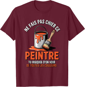 Man Humour Painter | Original Gift for Artisan T-Shirt - T-Shirt | Maroon