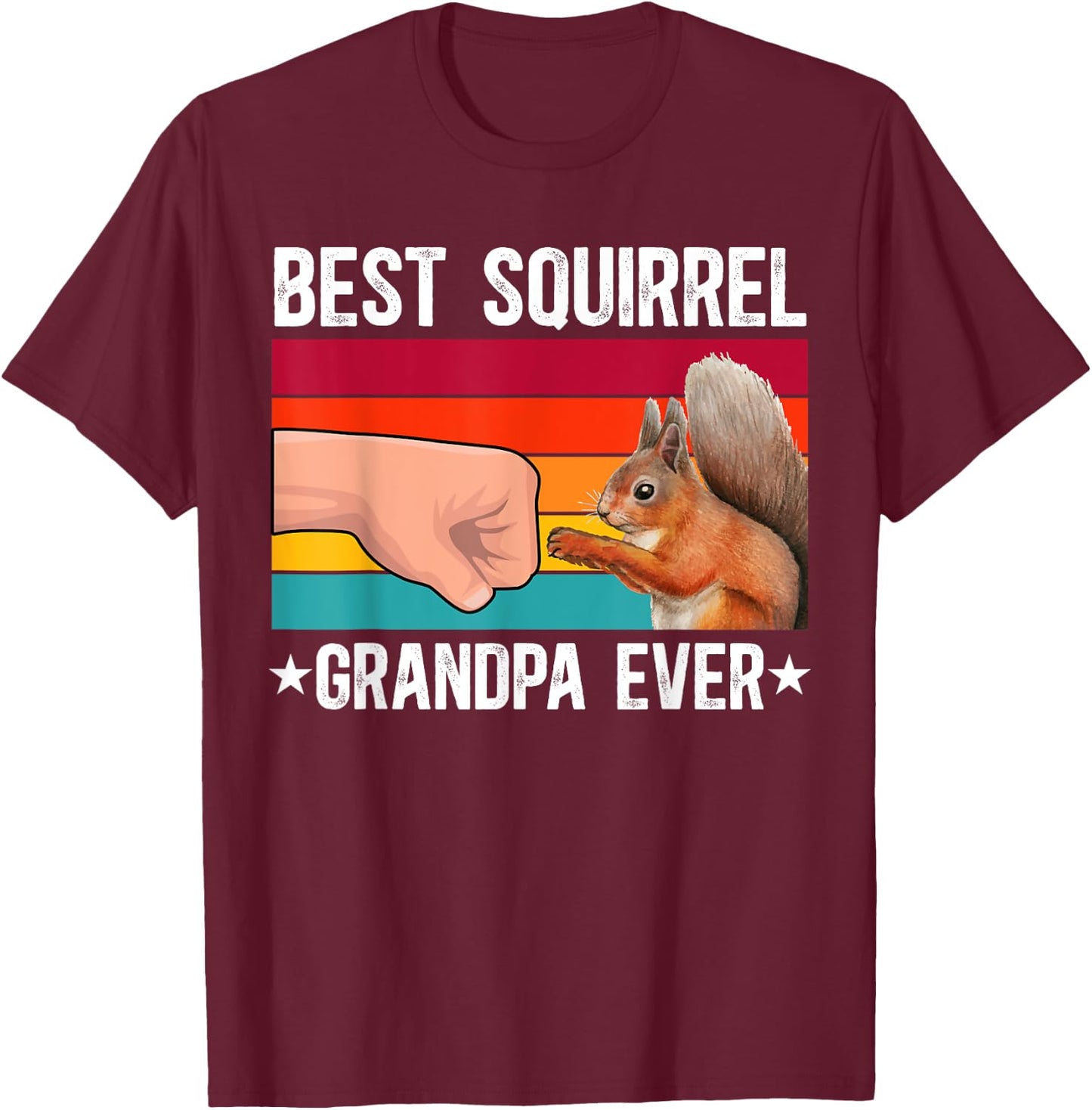 Best Squirrel Grandpa Ever Squirrel Owner Squirrel Lover T-Shirt - T-Shirt | Maroon