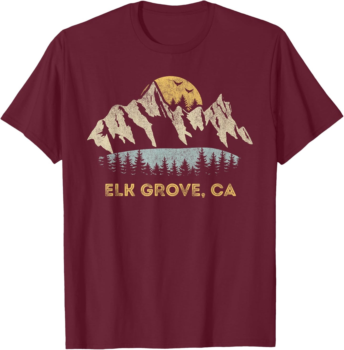 Elk Grove California Mountain Sunset Sunrise CA T-Shirt - T-Shirt | Maroon