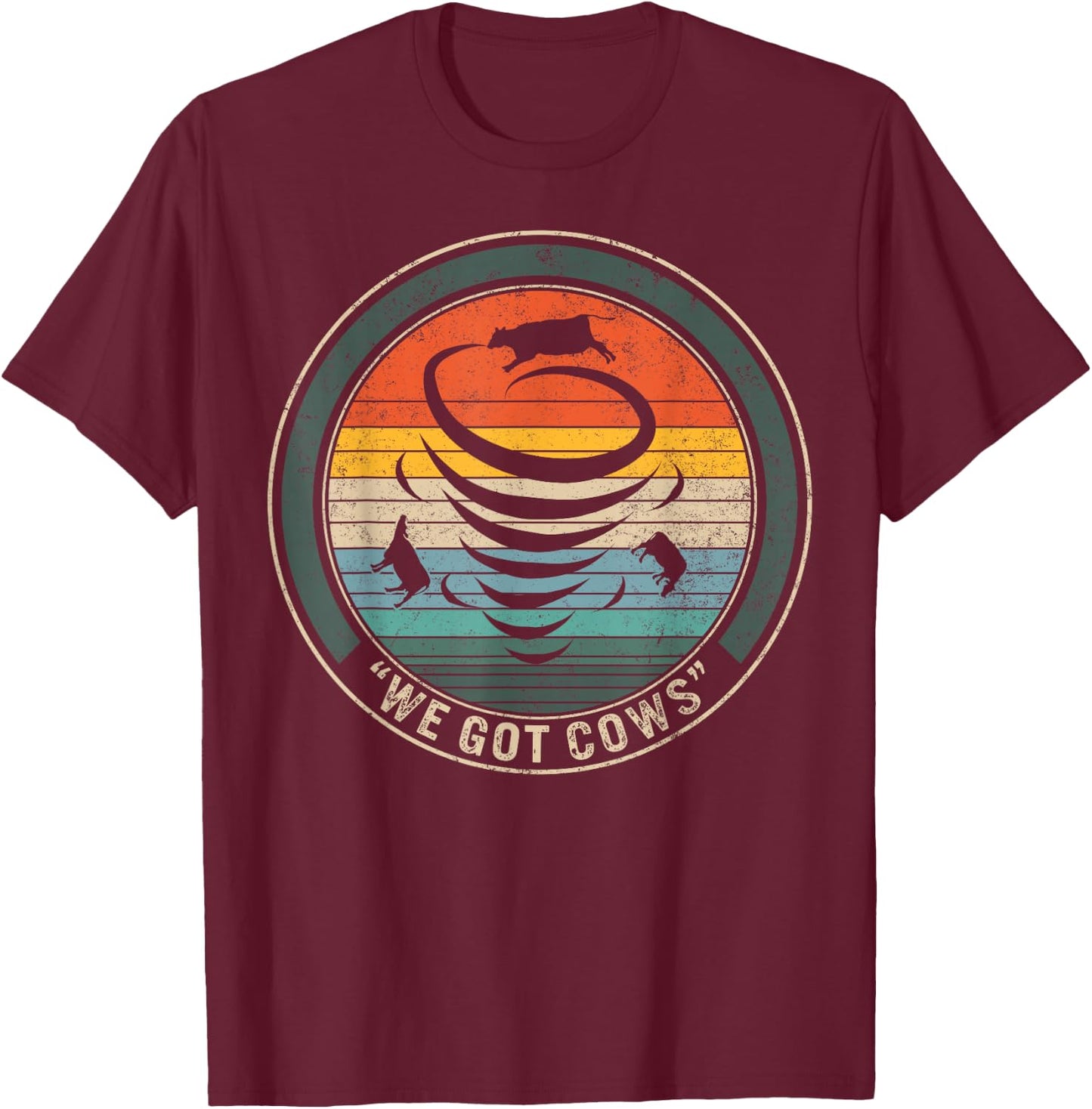 Meteorology We Got Cows Meteorologist Ideas, Storm Chasing T T-Shirt - T-Shirt | Maroon