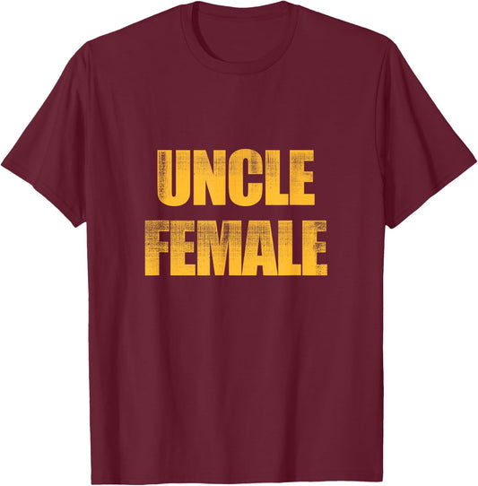 Uncle Female Aesthetic T-Shirt - T-Shirt | Maroon