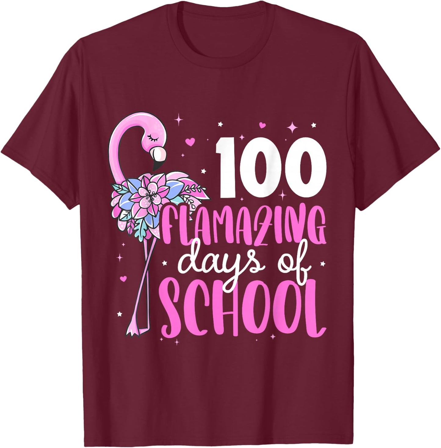 100 Flamazing Days of School Flamingo 100th Day of School T-Shirt - T-Shirt | Maroon