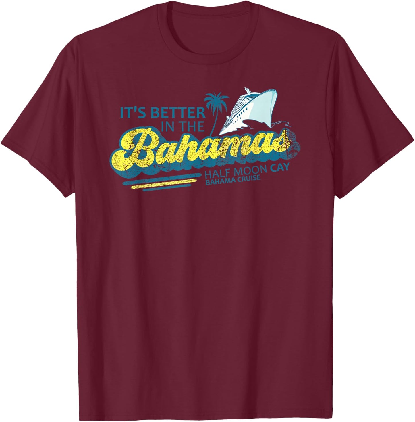 The Bahamas Cruise Half Moon Cay Travel Bahamas Vacation T-Shirt - T-Shirt | Maroon