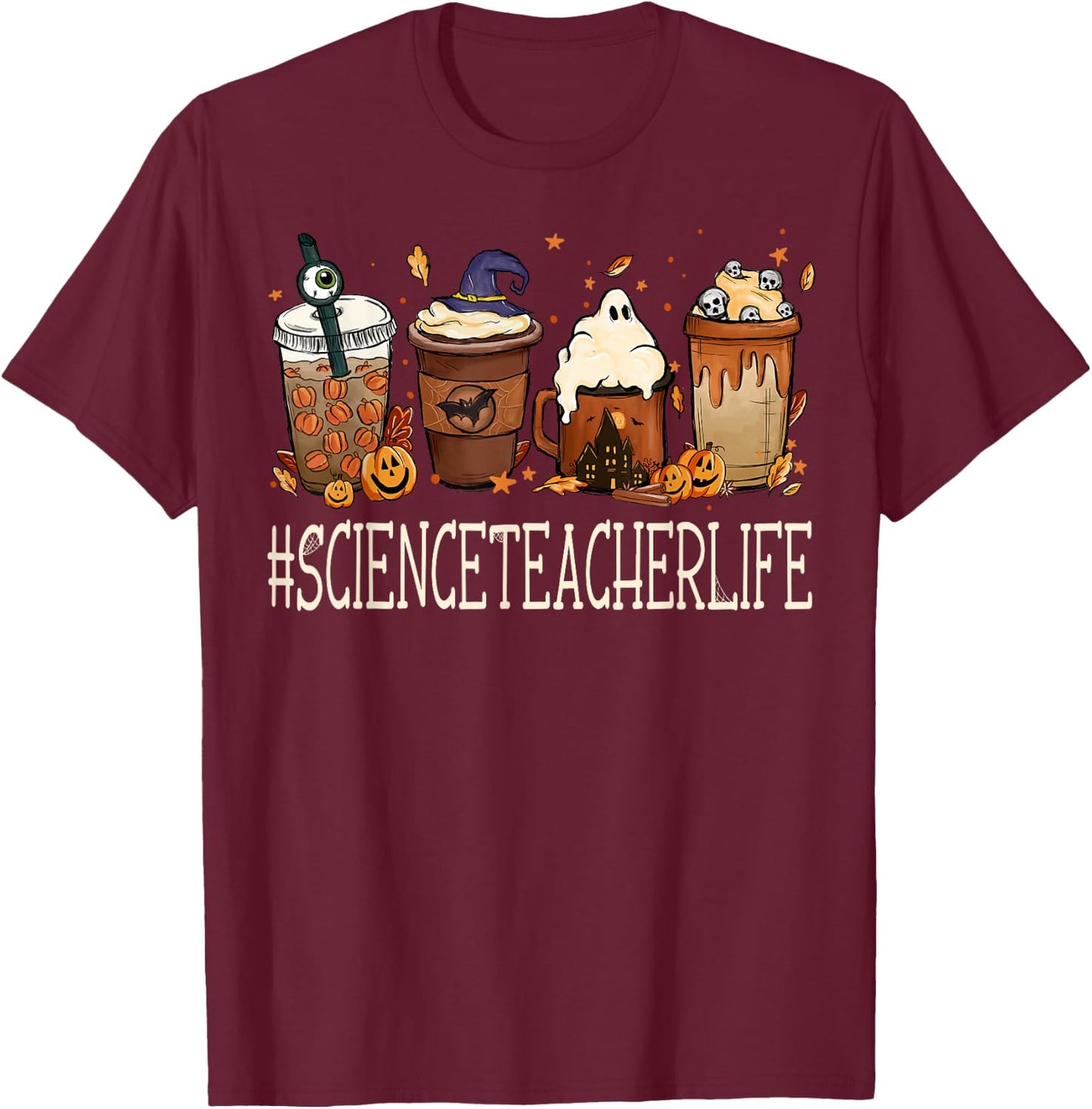 Science Teacher Horror Fall Coffee Halloween Pumpkin Autumn T-Shirt - T-Shirt | Maroon