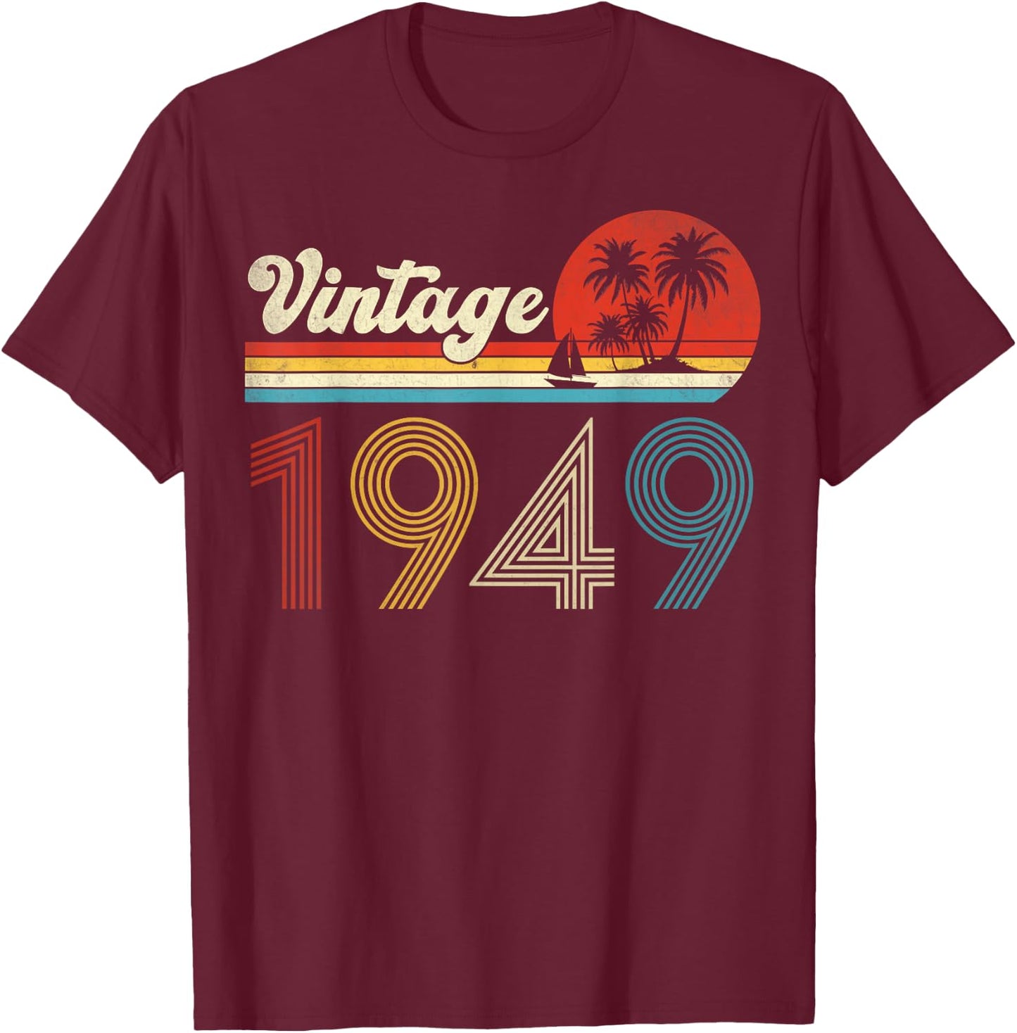 Vintage 1949 75th Birthday Gifts Women 75 Years Old T-Shirt - T-Shirt | Maroon