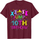 Let's Jump It's My 10th Birthday Trampoline 10 Year Old T-Shirt - T-Shirt | Maroon
